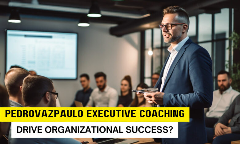 pedrovazpaulo executive coaching